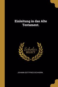 Einleitung in das Alte Testament.