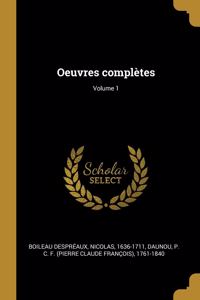 Oeuvres complètes; Volume 1