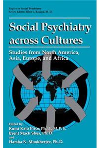 Social Psychiatry Across Cultures