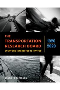 The Transportation Research Board, 1920–2020