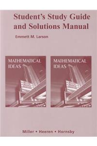 Student Study Guide and Solutions Manual for Mathematical Ideas