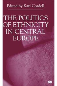 Politics of Ethnicity in Central Europe