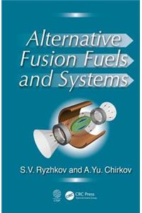 Alternative Fusion Fuels and Systems