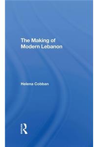 Making of Modern Lebanon