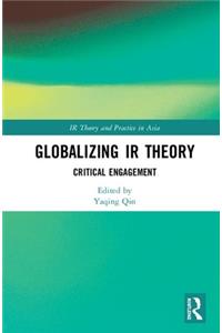 Globalizing IR Theory