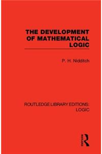 The Development of Mathematical Logic