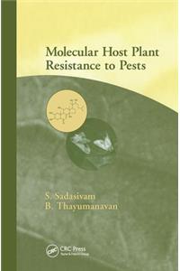 Molecular Host Plant Resistance to Pests