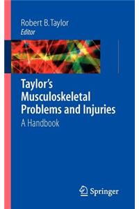 Taylor's Musculoskeletal Problems and Injuries