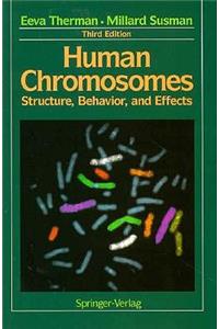 Human Chromosomes: Structure, Behavior, and Effects