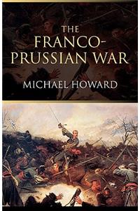 The Franco-Prussian War