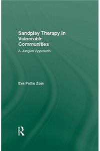 Sandplay Therapy in Vulnerable Communities