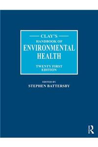 Clay's Handbook of Environmental Health