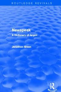 Newspeak (Routledge Revivals)