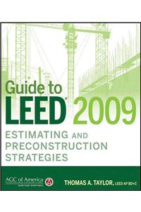 Guide to LEED 2009 Estimating and Preconstruction Strategies