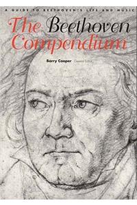 Beethoven Compendium: A Guide to Beethoven's Life and Music