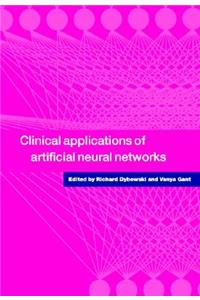 Clinical Applications of Artificial Neural Networks