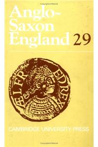 Anglo-Saxon England: Volume 29