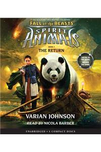 The Return (Spirit Animals: Fall of the Beasts, Book 3), Volume 3