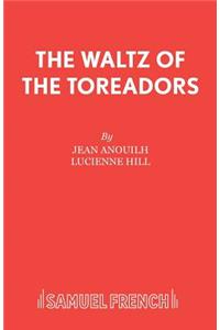 Waltz of the Toreadors