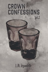 Crown Confessions Vol. 2