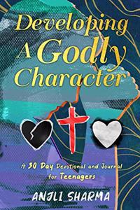 Developing a Godly Character