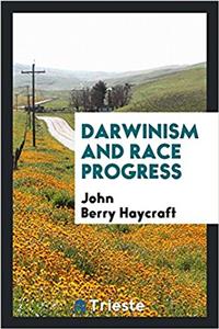 Darwinism and Race Progress