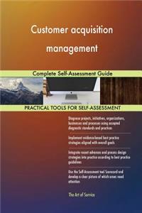 Customer acquisition management Complete Self-Assessment Guide