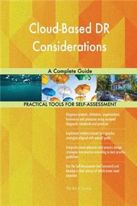 Cloud-Based DR Considerations A Complete Guide