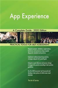 App Experience A Complete Guide - 2020 Edition