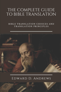 Complete Guide to Bible Translation