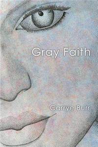 Gray Faith