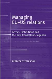 Managing Eu-Us Relations