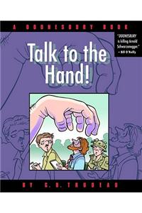 Talk to the Hand: A Doonesbury Book