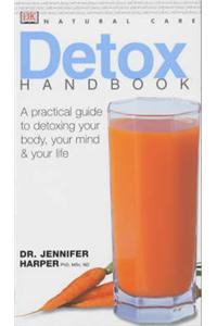 Natural Care Handbooks:  Detox