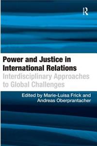 Power and Justice in International Relations