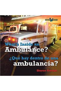 Qué Hay Dentro de Una Ambulancia? / What's Inside an Ambulance?