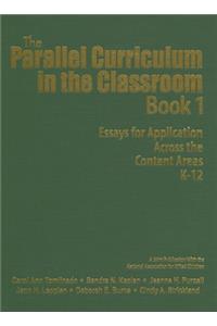 Parallel Curriculum in the Classroom, Book 1