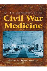 Encyclopedia of Civil War Medicine