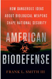 American Biodefense