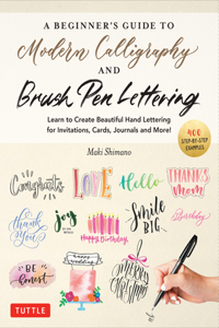 Beginner's Guide to Modern Calligraphy & Brush Pen Lettering