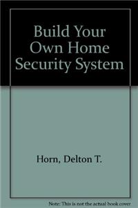 Build Your Own Home Security System