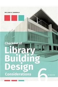 Checklist of Library Building Design Considerations