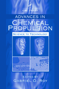 Advances in Chemical Propulsion