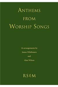 Anthems from Worship Songs