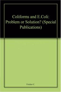 Coliforms and E. Coli