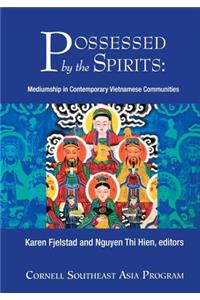 Possessed by the Spirits
