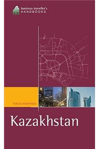 Business Traveller's Guide to Kazakhstan