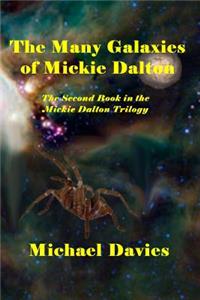 Many Galaxies of Mickie Dalton
