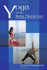 Yoga for the Body, Mind and Soul Hardcover-2011