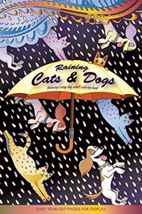 Raining Cats and Dogs